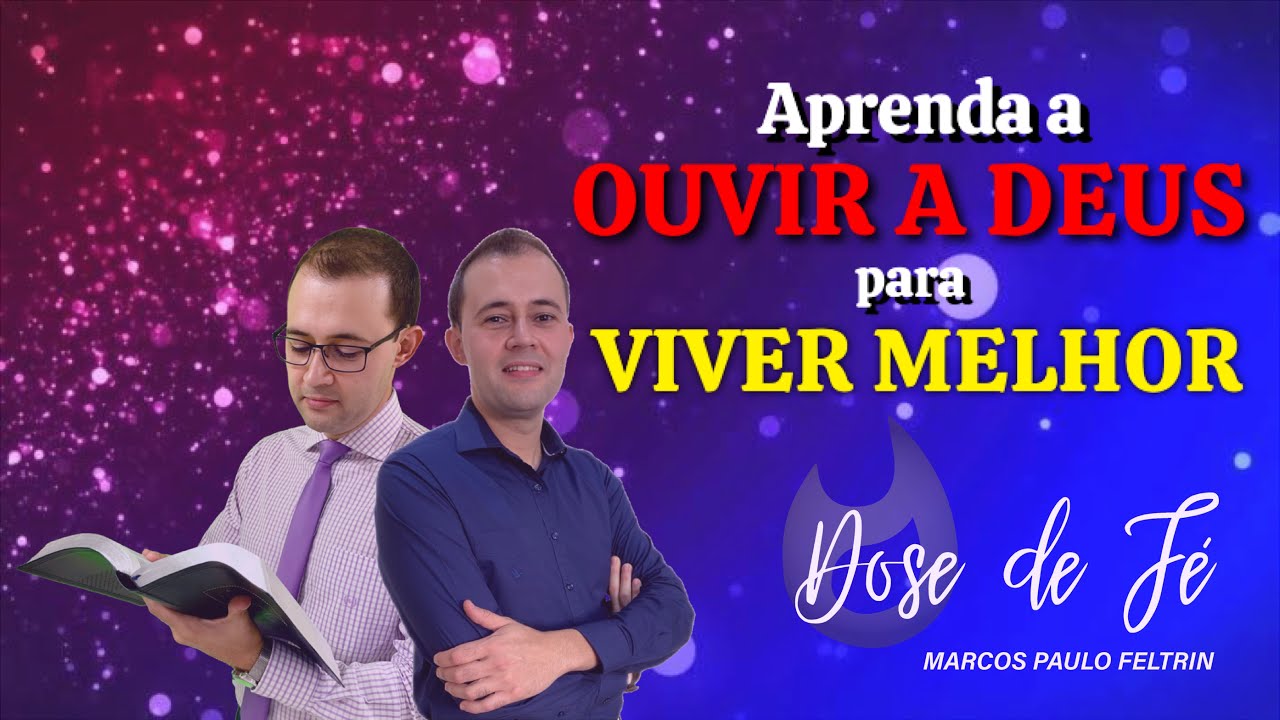 Ouvir a Deus para viver melhor - Isaías 1:19 @mpfeltrin