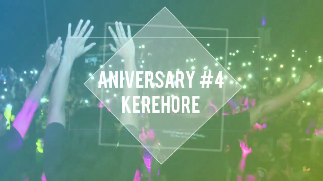 ANIVERSARY KEREHORE #4