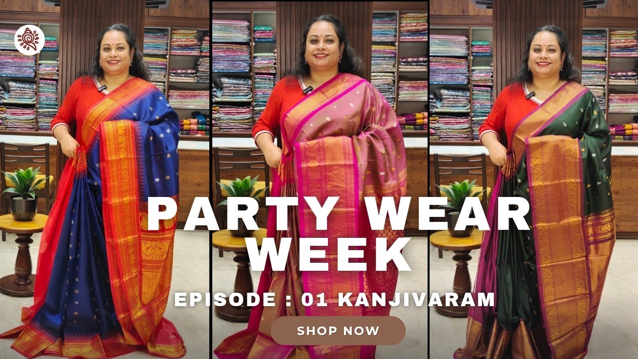 Party Wear Week Ep 1 | Wedding & Party Special Kanjivaram✨
