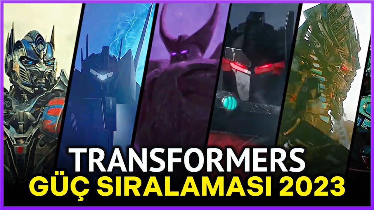 TRANSFORMERS EN G&Uuml;&Ccedil;L&Uuml; 10 KARAKTER SIRALAMASI | [Origins Base Form]