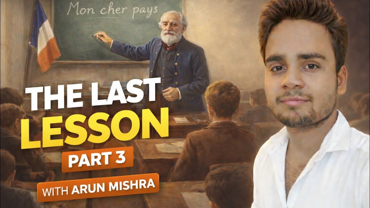 The Last lesson Chapter first 3rd & Last part Complete Explanation @TheEnglishUnlocked-x4n 