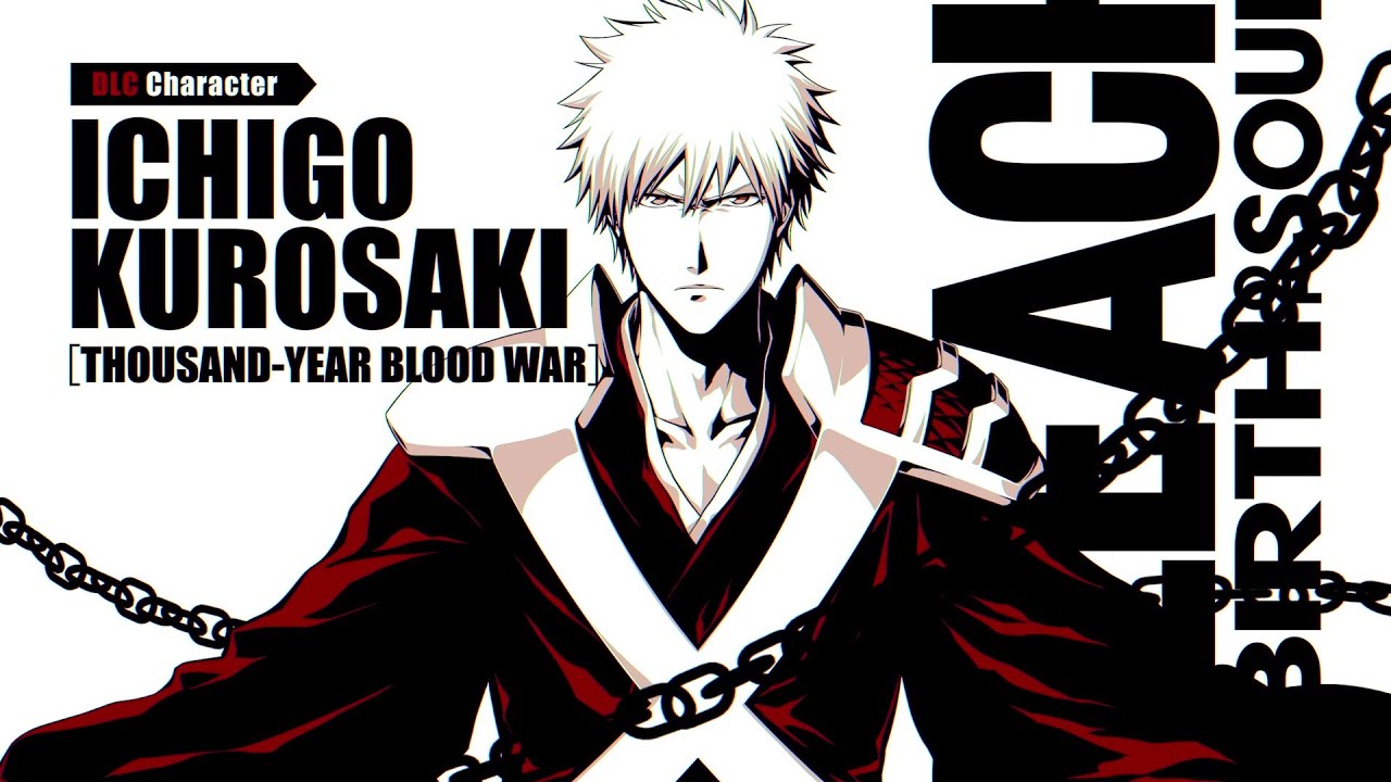 BLEACH Rebirth of Souls — Ichigo Kurosaki (Thousand-Year Blood War Arc) Reveal Trailer