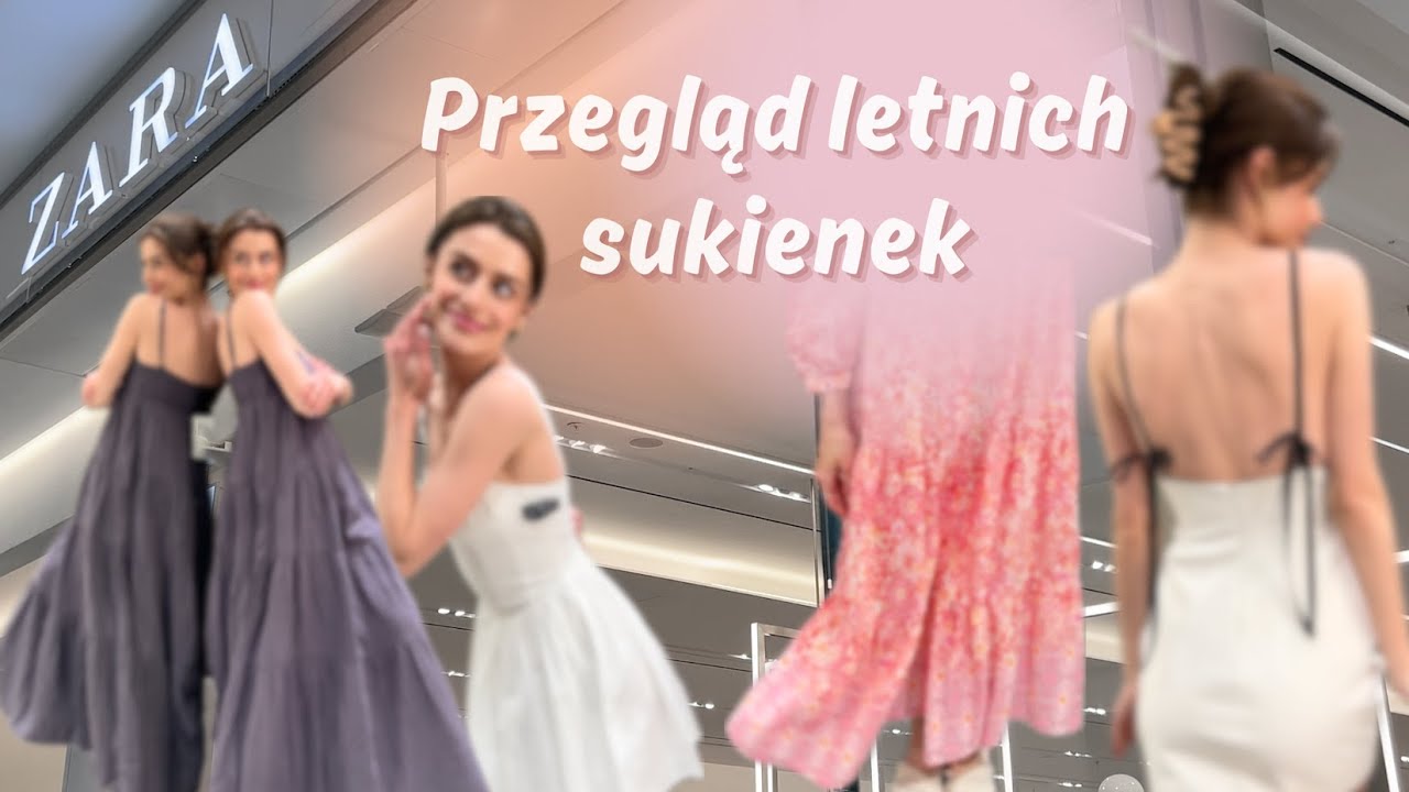LETNIE SUKIENKI Z ZARY • przegląd • na co dzień • na różne okazje • stacjonarna Zara to żart...