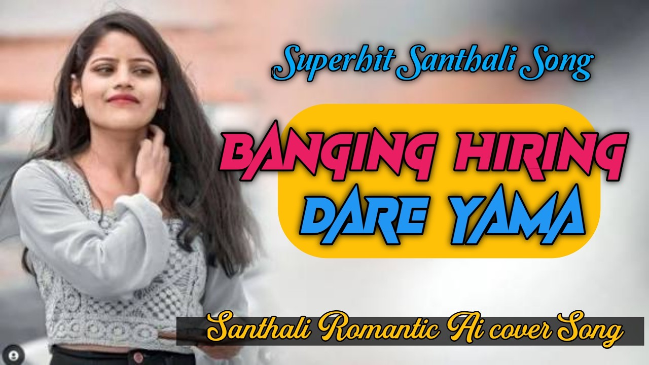 Banging Hiring /💓New Santhali Video Song 2026/❤️‍🔥 Santhali Romantic Ai Cover Song 