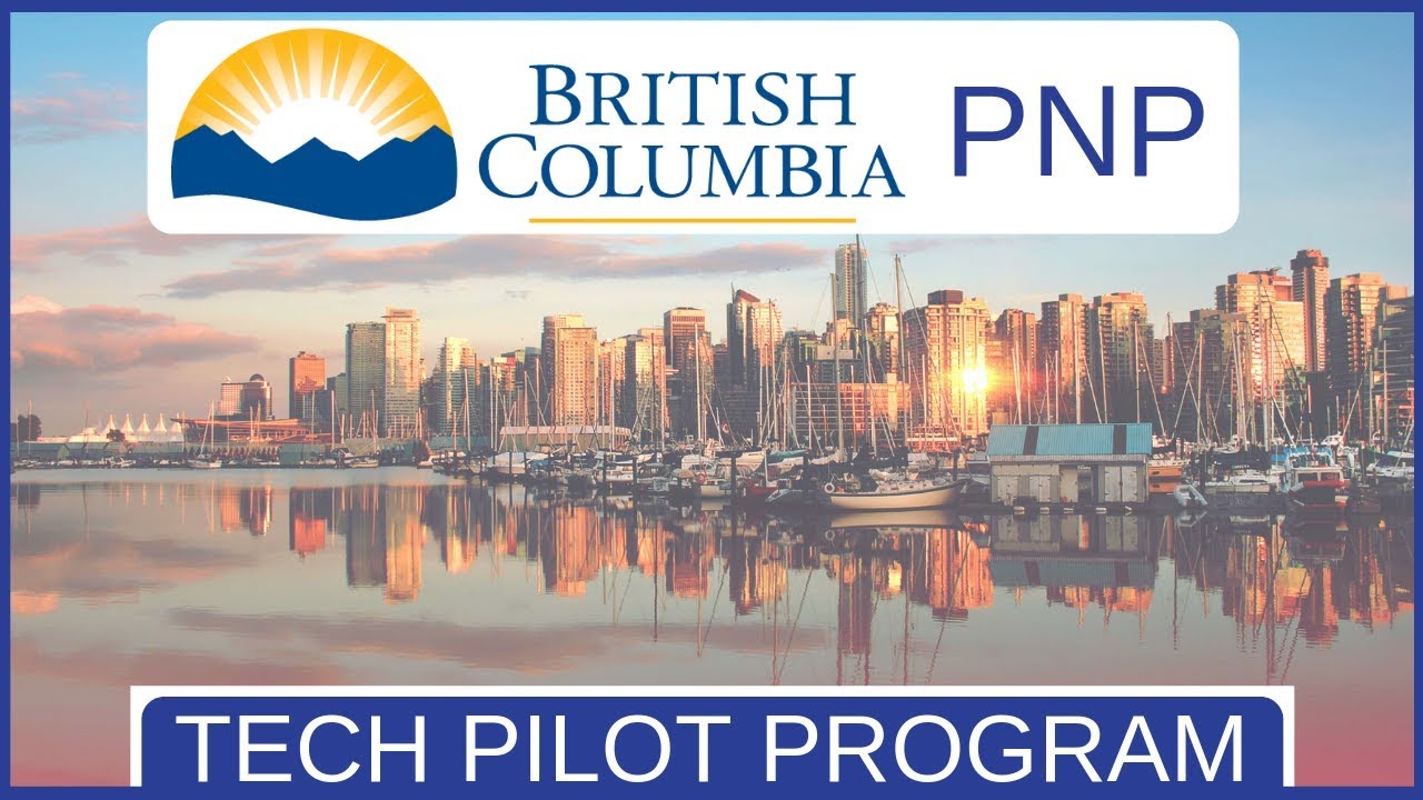 BC PNP Tech Pilot Program - All you need to know