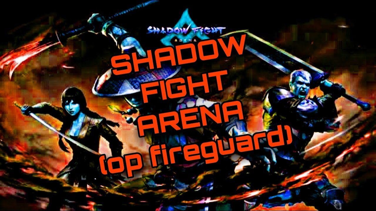 SHADOW FIGHT ARENA OP FIGHT (op fireguard)