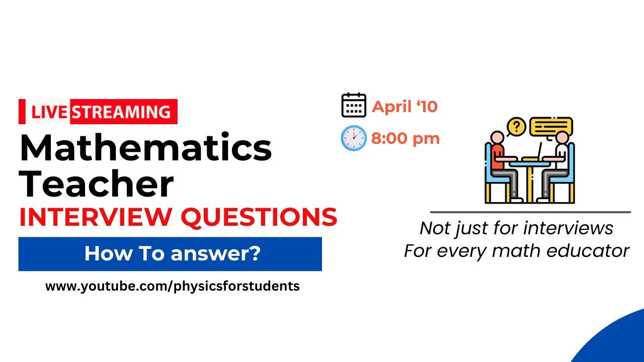 Math Teacher Interview | Math Teacher Interview Questions and Answers | Interview for Math Teacher