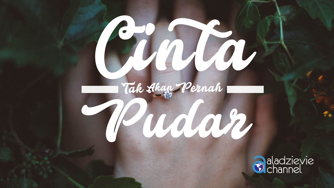Cinta Tak Akan Pernah Pudar - Ustadz Subhan Bawazier