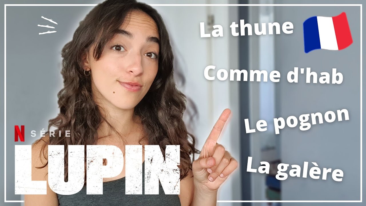 Explaining FRENCH SLANG from LUPIN (English subtitles) // Learn French Slang with Lupin