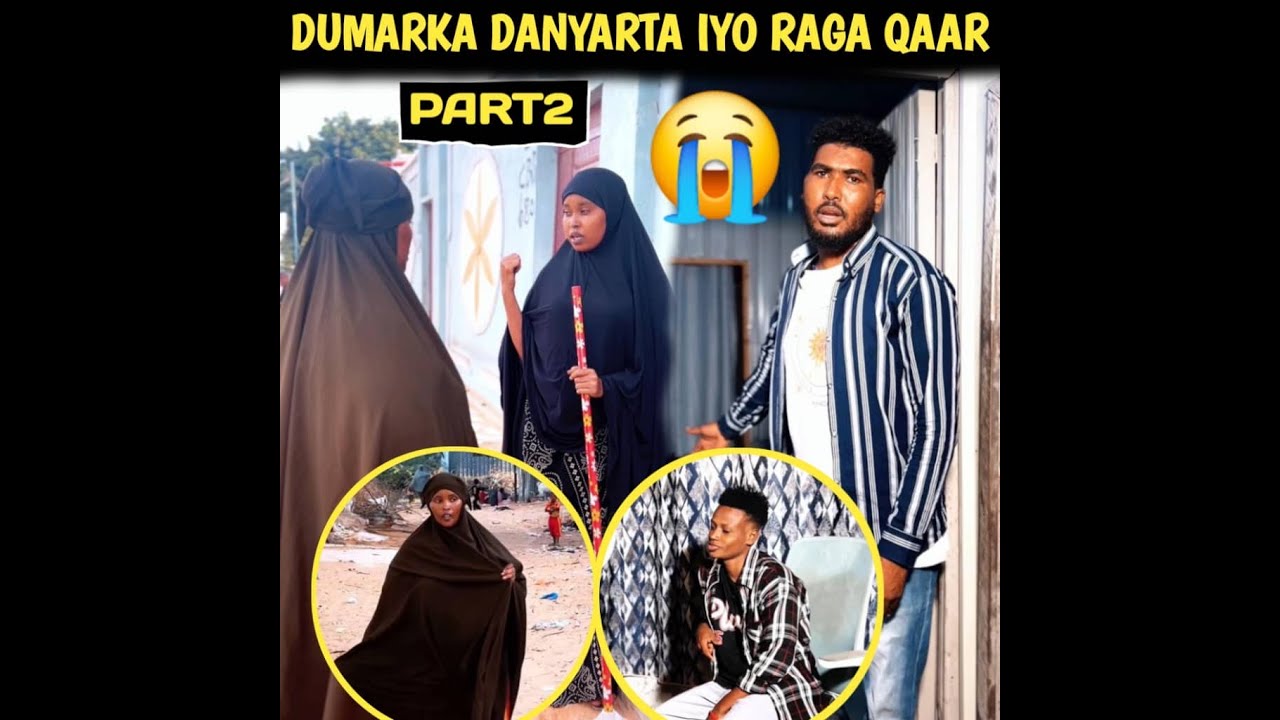 RAGA QAAR DAMIIR MALEH QISO DHAB AH OO XANUN BADAN PART 2 by lii benzani