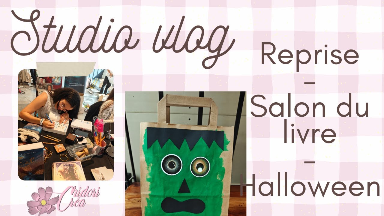 Studio vlog - Lots pour le Marathon colo, Salon du livre et atelier d'Halloween