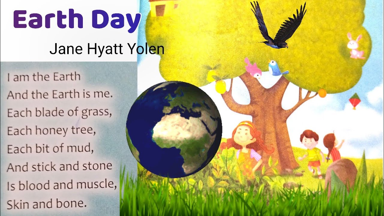 Earth Day | Class 4 poem CBSC | I am the Earth and the Earth is me - Kidzii kids