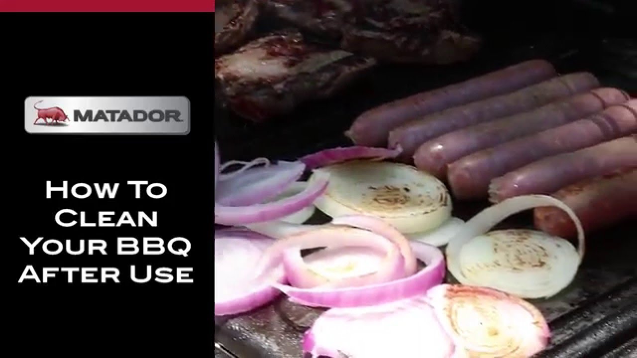 How to clean a BBQ after use - Matador BBQ's