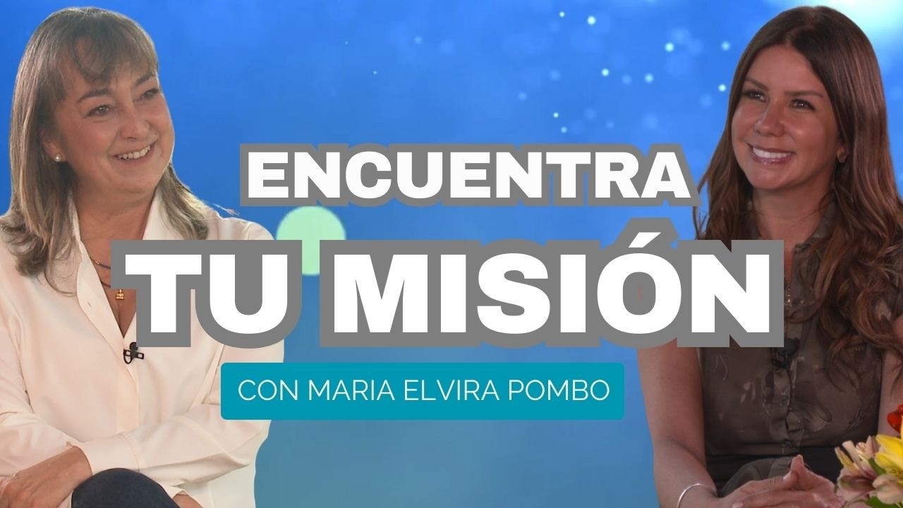 Descubre tu Misión de Vida - ¿Para Qué Viniste al Mundo? | Diana Alvarez & Maria Elvira Pombo