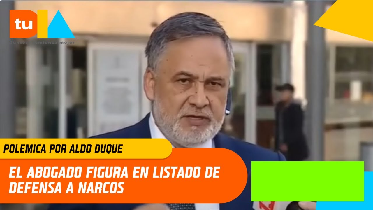 Aldo Duque figura en listado de abogados de narcos | Tu D&iacute;a | Canal 13