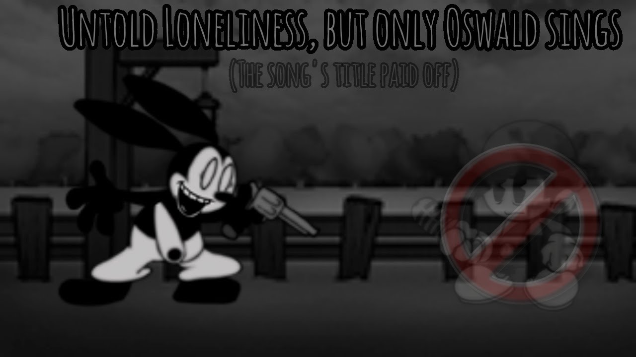 Untold Loneliness But Only Oswald Sings It (Wednesday's Infidelity) | (FNF But)