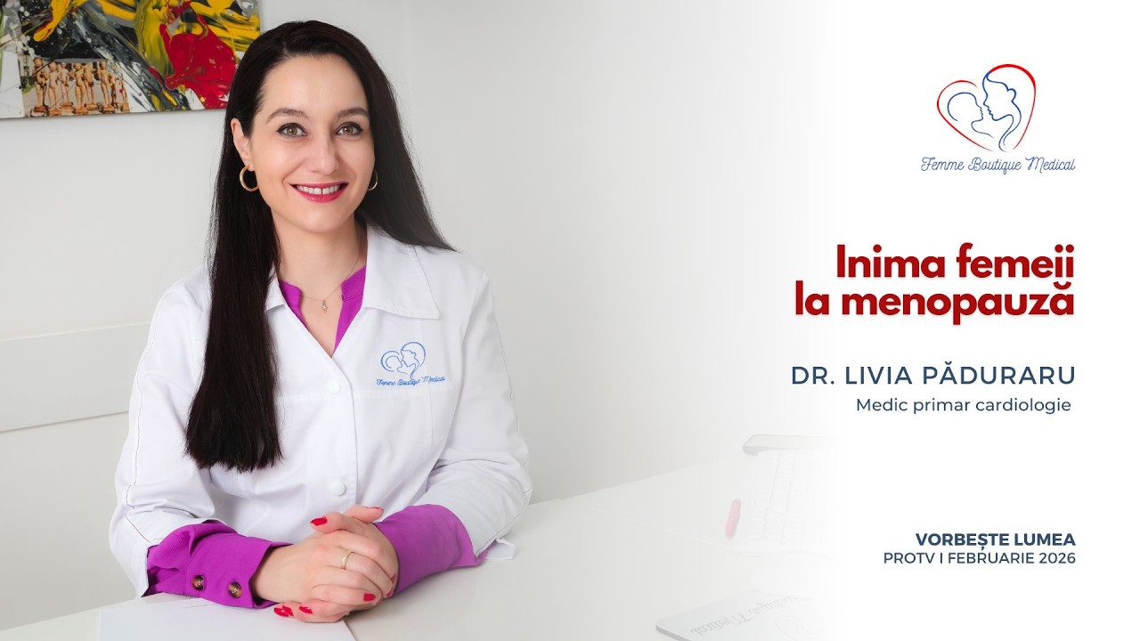 Inima femeii la menopauză I Dr. Livia Păduraru I Femmeboutiquemedical.com