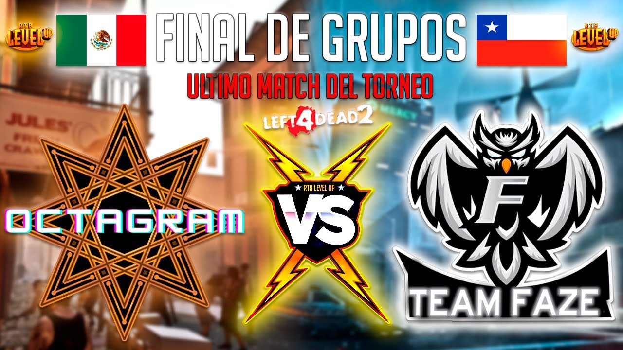 FINAL DE GRUPOS | TORNEO LEVEL UP | Team FaZe VS Octagram | Chile/Perú VS México | ULTIMO MATCH