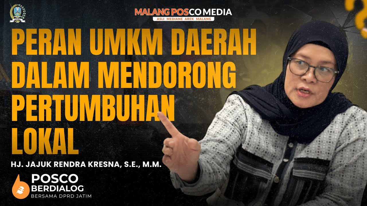 Peran UMKM Daerah dalam Mendorong Pertumbuhan Lokal I Podcast DPRD Jatim