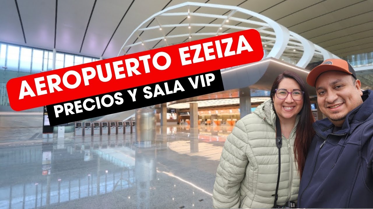 Aeropuerto Ezeiza - Buenos Aires Argentina🛫- Salidas Internacionales -  Precios, Salas y Datos