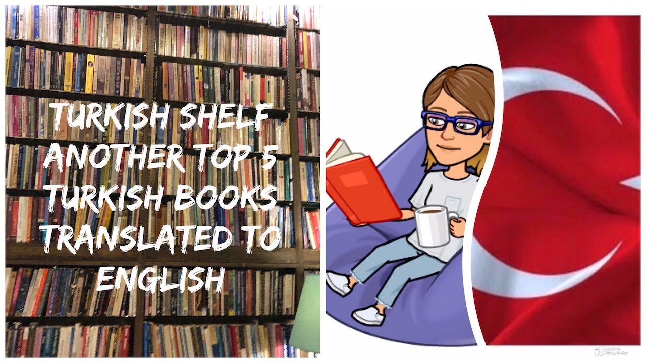 Another Top 5 Books Translated to English | #turkishshelf #turkishbooks #top5books