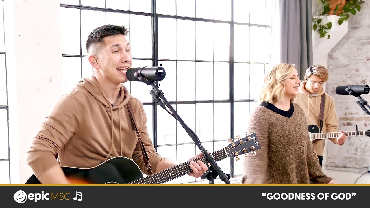 Goodness of God by Brian & Jenn Johnson | Cover by Epic MSC