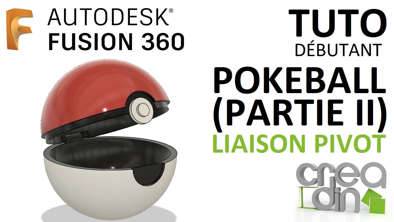 [TUTO DEBUTANT] - Pokeball Partie 2 - Assemblage sur Fusion 360