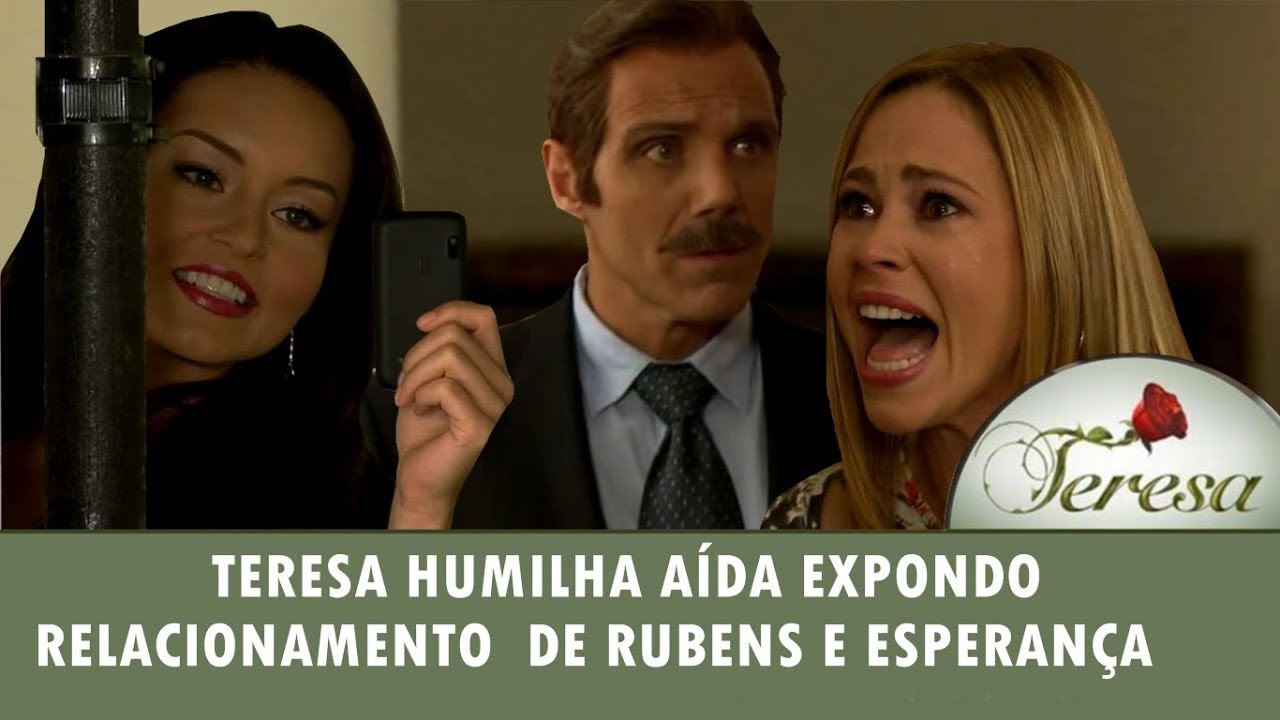 Teresa humilha Aída expondo relacionamento de Rubens e Esperança l Teresa (30/11/18)