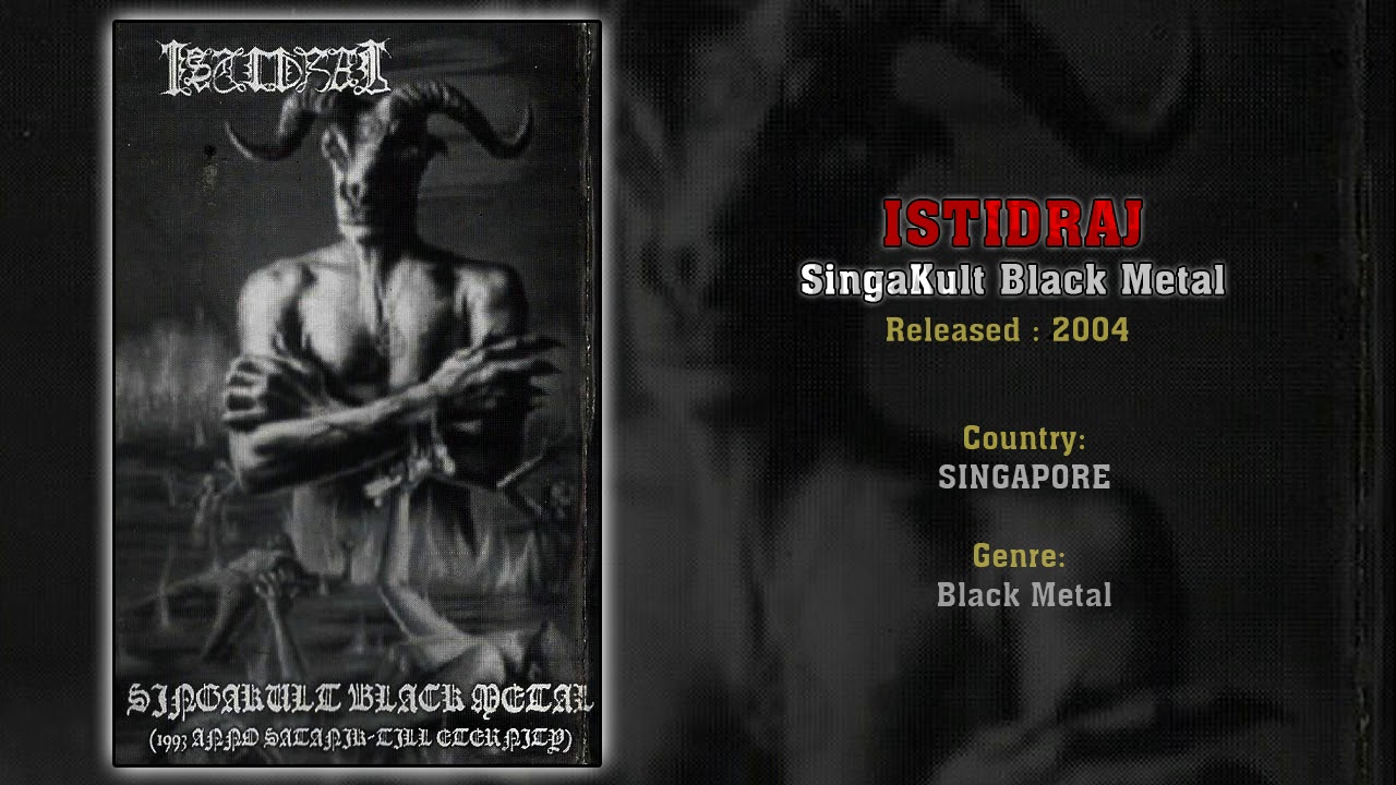 Istidraj (SGP) - SingaKult Black Metal (Full Demo) 2004