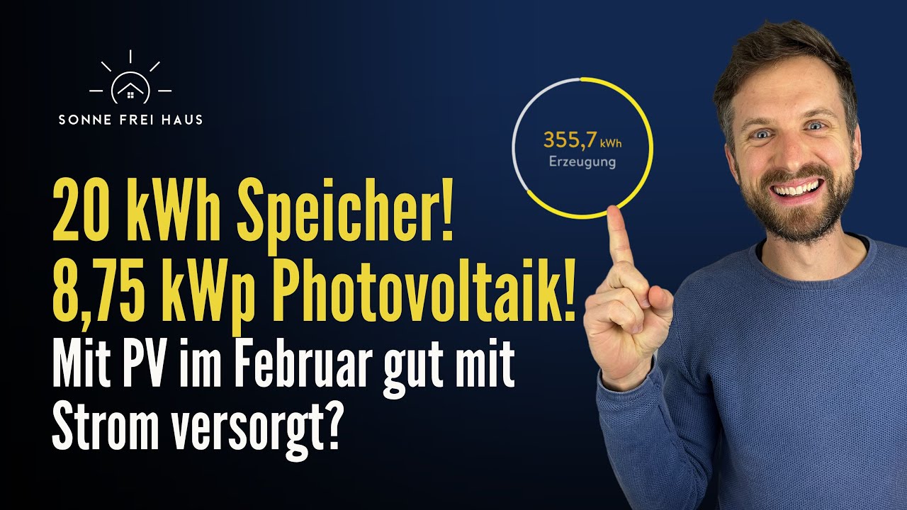 Wie kann ich mich mit 8,75 kWp Photovoltaik im Februar mit Strom versorgen? Was bringt der Speicher?