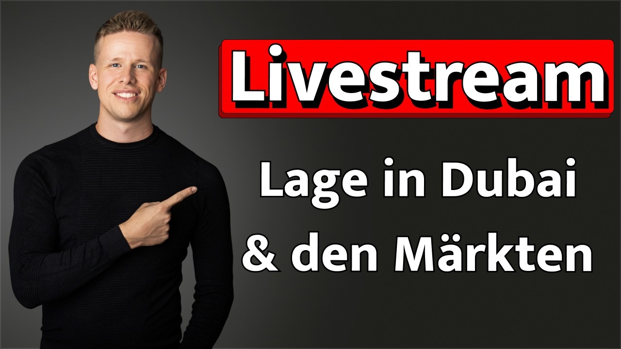 Livestream zur Lage in Dubai und den Märkten / AMA Stream