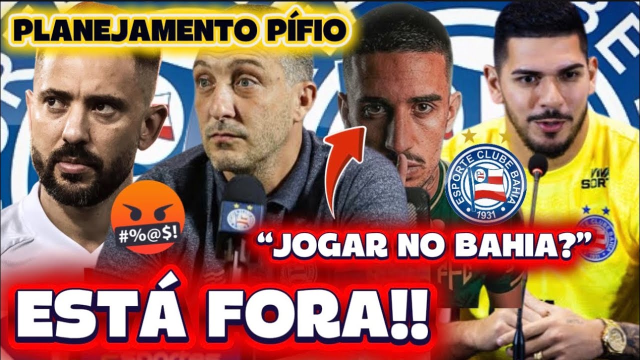 🔥💣😱AGORA:”VAI JOGAR NO BAHIA?”;❌MEIA ESTÁ FORA DO BAHIA, DETALHES;🚨JOÃO PAULO INTERESSA A CLUBE