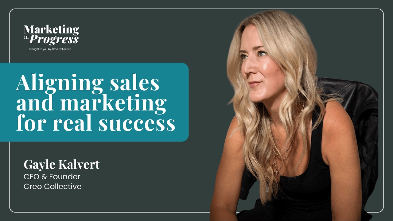Aligning sales and marketing for real success with Gayle Kalvert