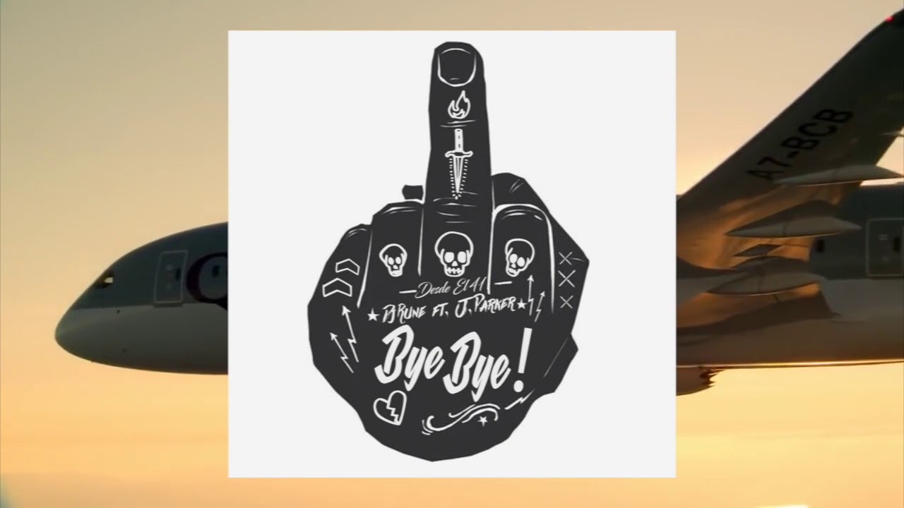 DJ Rune - Bye Bye (ft. J. Parker)