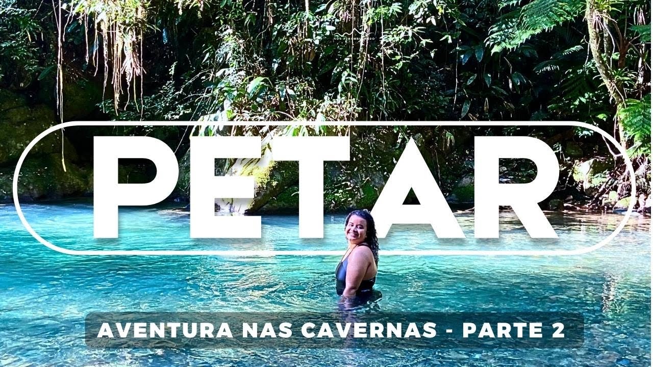 PETAR - SP PARTE 2 | Parque Estadual | ROTEIRO de 2 dias muitas CAVERNAS e CACHOEIRAS paradisíacas
