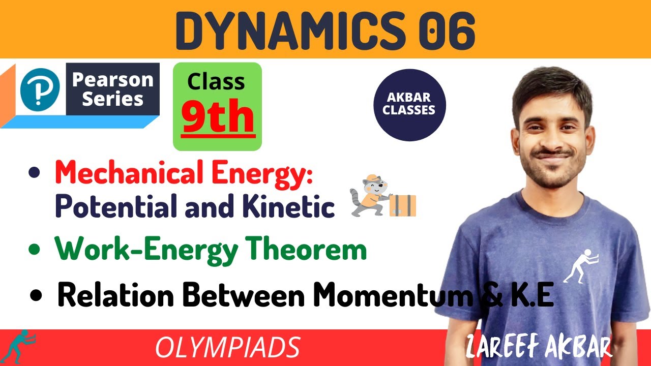 Class 9 | Dynamics 06 | Mechanical Energy: Potential & Kinetic | Pearson IIT Foundation