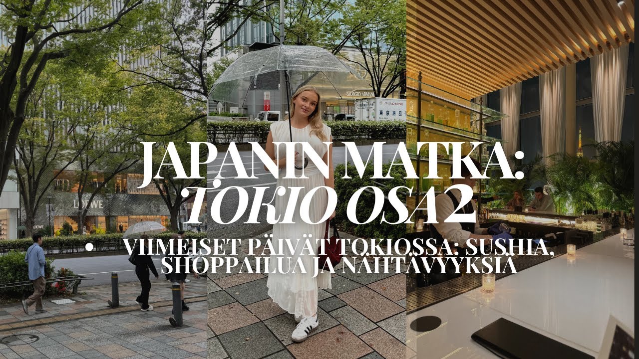JAPANI OSA 4: Viimeiset päivät Tokiossa eli shoppailua, katuruokaa, sushia ja nähtävyyksiä.