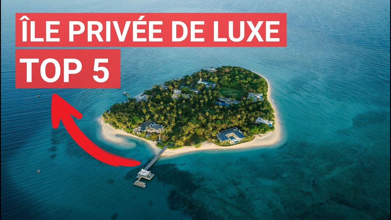 TOP 5 des ÎLES PRIVÉES les plus LUXUEUSES au MONDE 🏝️ | Le PRIX va vous CHOQUER!