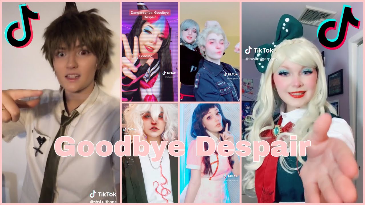 Goodbye Despair Cosplay Tiktoks