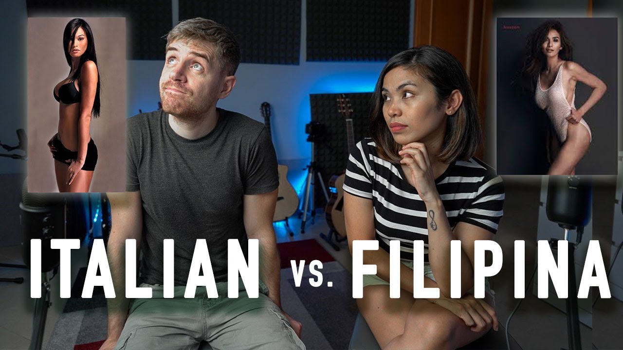 ITALIAN WOMEN vs FILIPINA | WHO'S WORTH DATING?