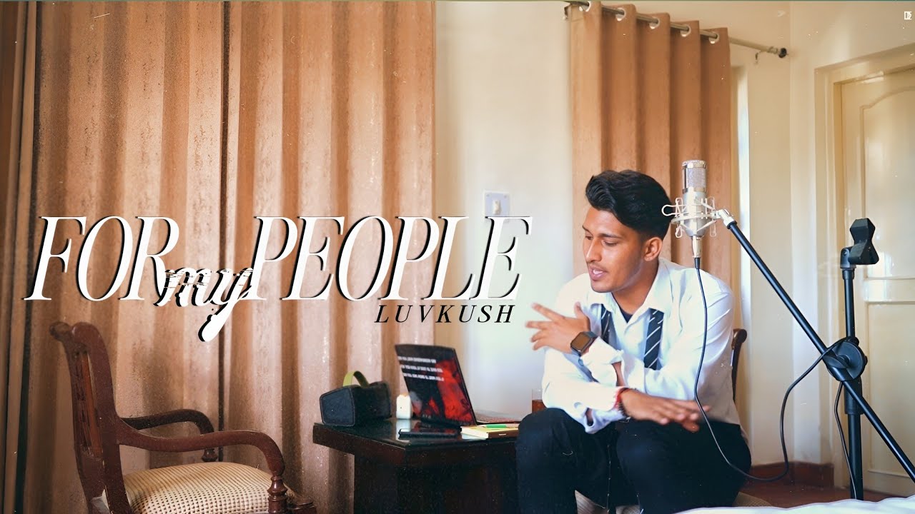 Luv Kush &ndash; For My People | Prod. By GaRioxx | (Official Music Video) | Motivational Rap&nbsp;for&nbsp;Dreamers