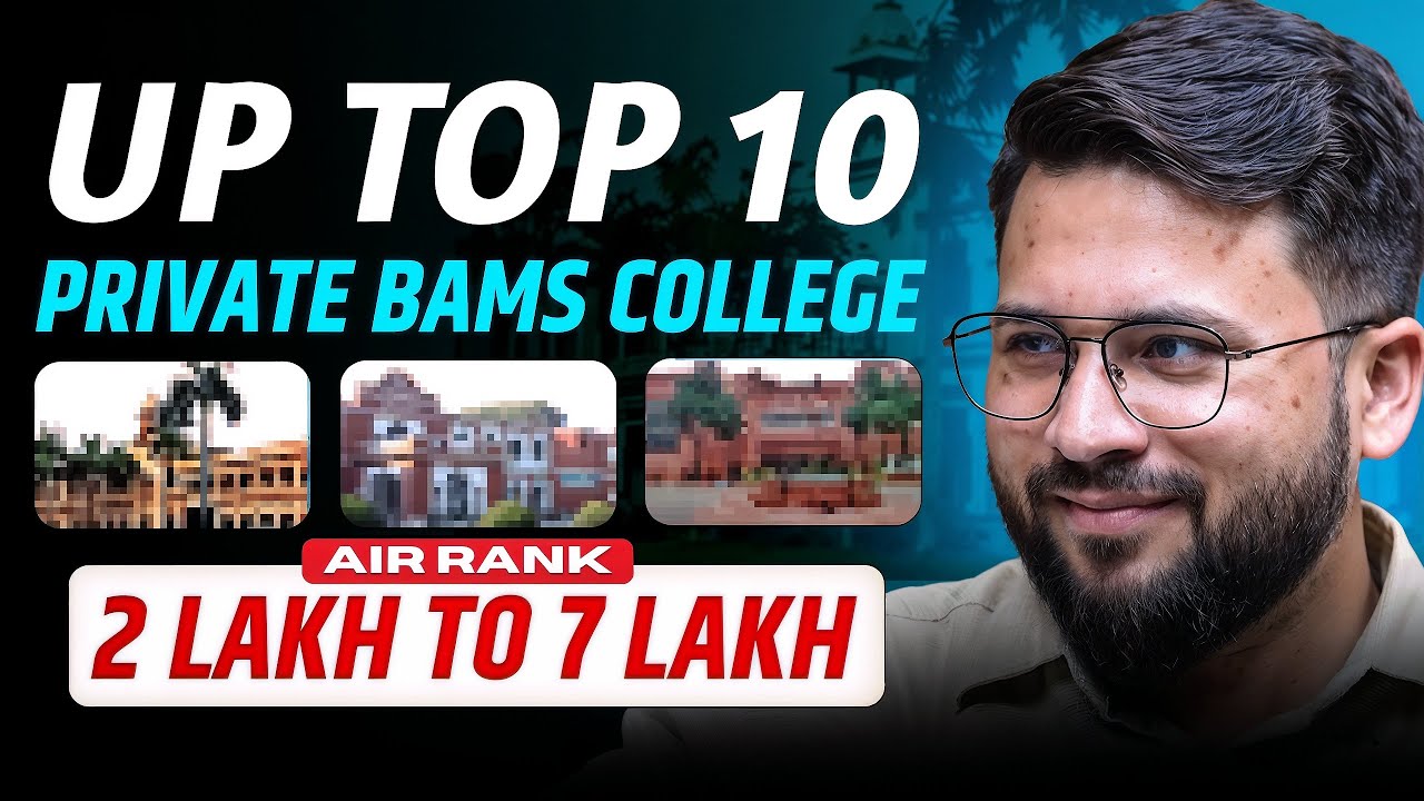 TOP 10 Private BAMS College in UP | Under 2Lakh to 7Lakh Rank | Ayush counselling 2025