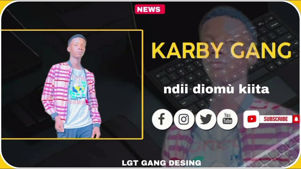 karby gang ndii diomù kiita