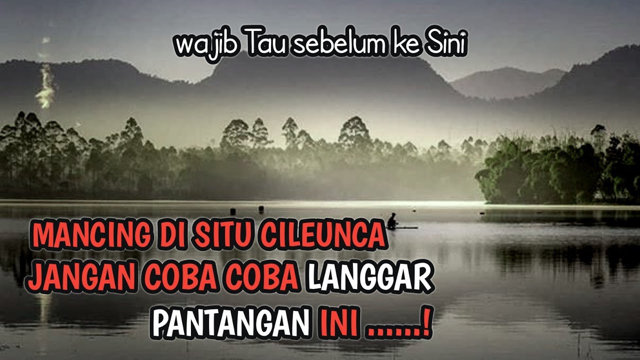 Bahaya..❗jika tidak ada aturan seperti ini situ cileunca akan hancur - THE BALAD MANCING
