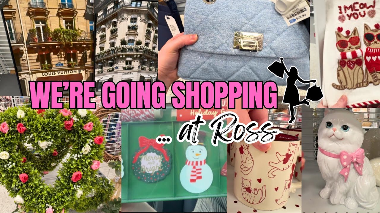 We’re going shopping… AT ROSS! 