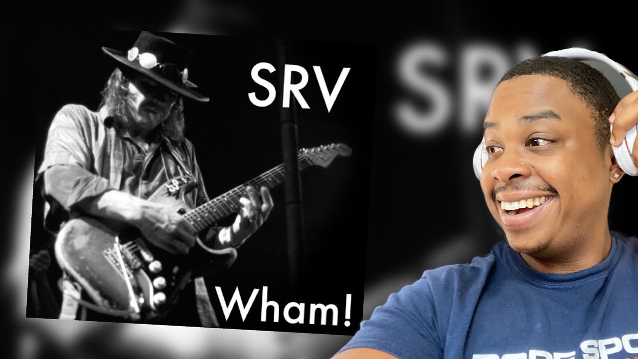 STEVIE RAY VAUGHAN - WHAM | REACTION