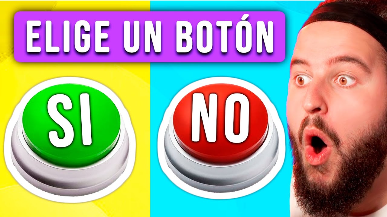 SÍ o NO | 🟢 o 🔴 | ¡Elige un BOTÓN...! 😱
