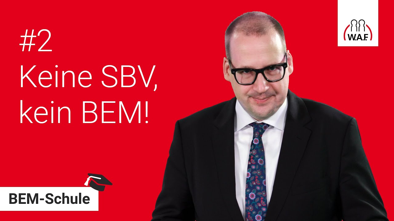 Keine SBV, kein BEM! | BEM-Schule Folge #2 | Betriebsrat Video