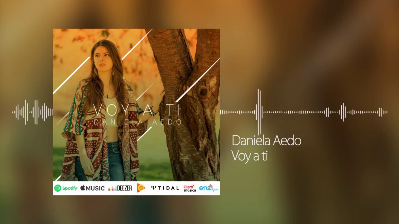 Daniela Aedo - Voy a Ti (Audio)