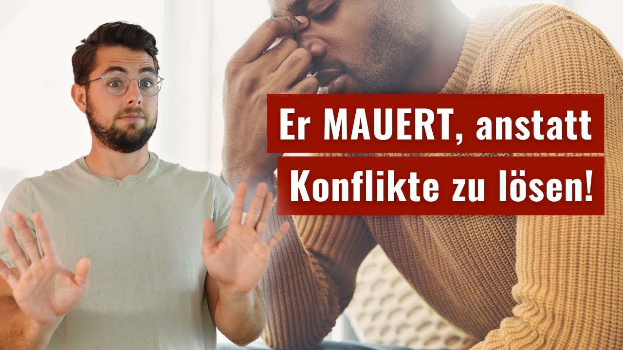 Bei jedem Konflikt zieht er seine Mauern hoch und verschließt sich und wieder stehst Du alleine da?